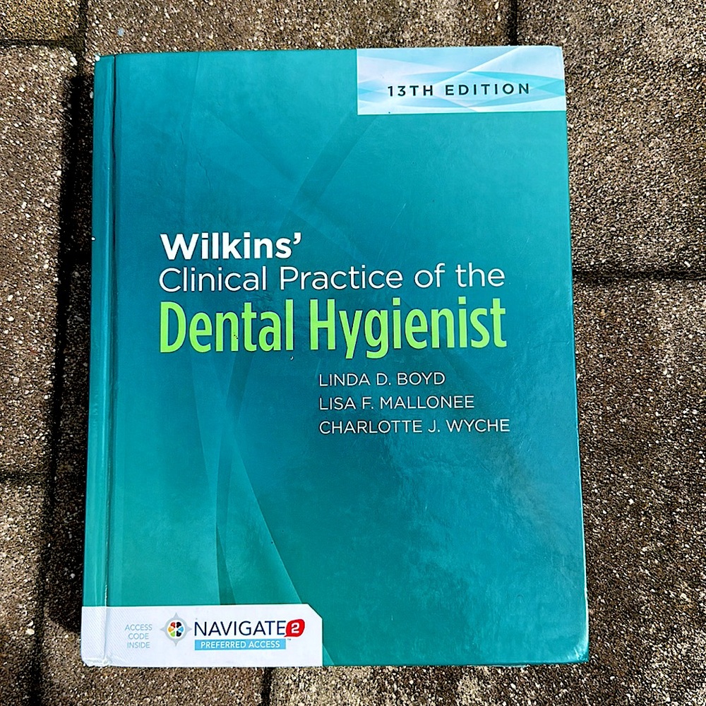 Wilkin’s Clinical Practice of the Dental Hygienist 13th Edition